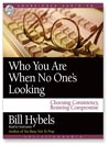 Who You Are When No One's Looking